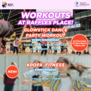 We’re excited to bring you two workouts each week in Raffles Place Park this month!